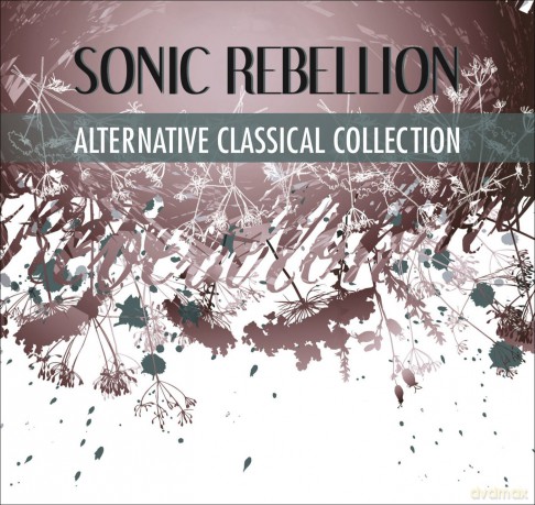 Sonic Rebellion: Alternativa Classical Connection [CD]