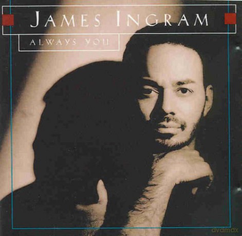 James Ingram: Always You [CD]