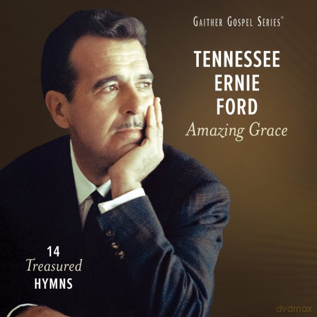 Tennessee Ernie Ford: Amazing Grace: 14 Treasured Hymns [CD]