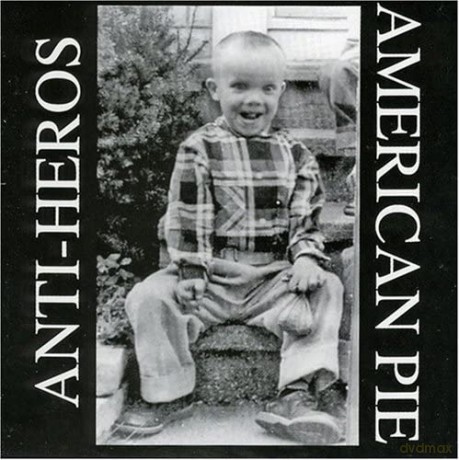 Anti-Heros: American Pie [CD]