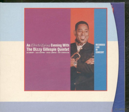 Dizzy Gillespie: An Electifying Evening With the Dizzy Gillespie Quintet [CD]