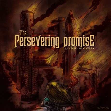 Persevering Promise: An Illusion in Shambles [CD]