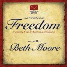 Beth Moore: An Invitation To Freedom - [CD]