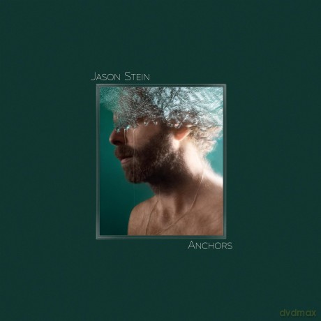 Jason Stein: Anchors [CD]