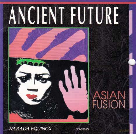 Ancient Future - Asian Fusion [CD]