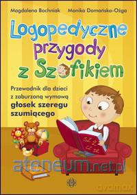 Logopedyczne przygody z Szofikiem [KSIĄŻKA]
