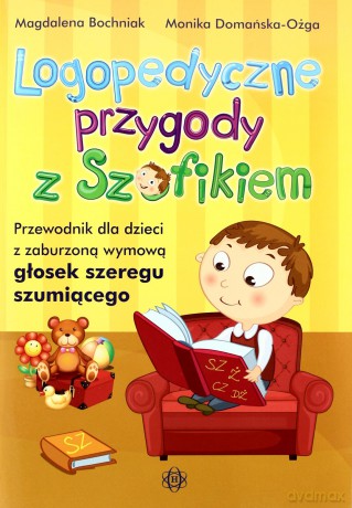 Logopedyczne przygody z Szofikiem [KSIĄŻKA]