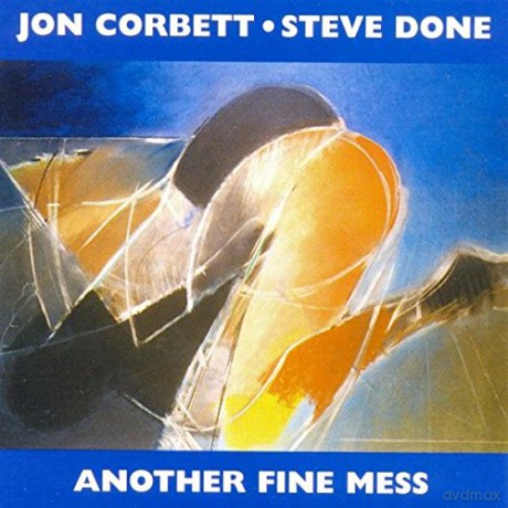 Jon Corbett: Another Fine Mess [CD]