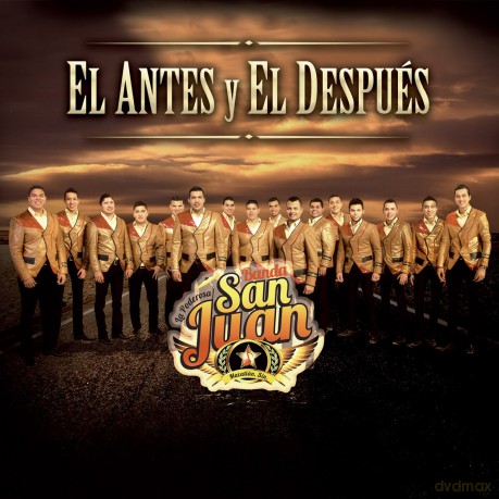 Poderosa Banda San Juan: Antes Y El Despues [CD]