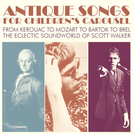 Antique Songs For Children S Carousel From Kerouac To Mozart [3CD]