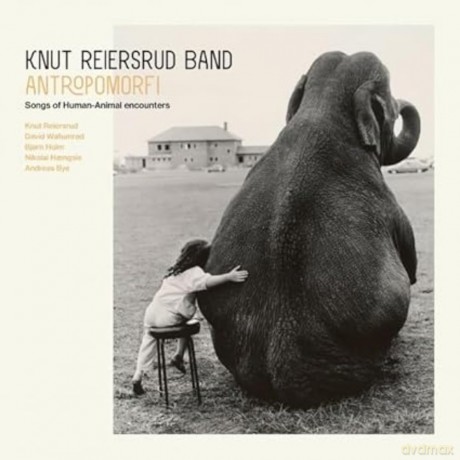 Knut Reiersrud: Antropomorfi [CD]