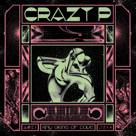 Crazy P: Any Signs Of Love [CD]