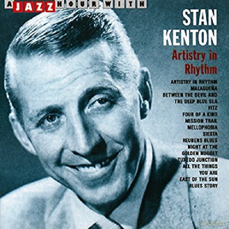 Stan Kenton: Artistry in Rhythm [CD]