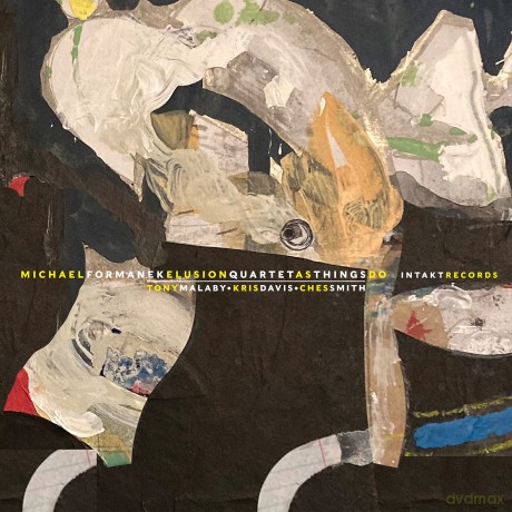Michael Formanek Elusion Quartet: As Things Do [CD]