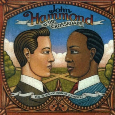 John Hammond: At the Crossroads: Blues of Ro [CD]