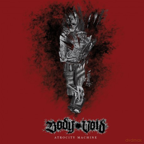 Body Void: Atrocity Machine [CD]