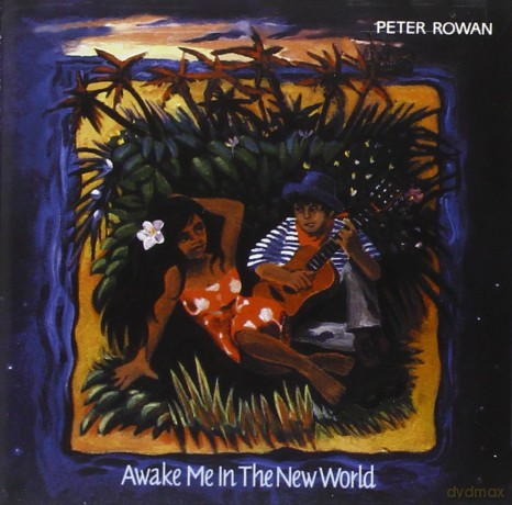 Peter Rowan: Awake Me in the New World [CD]