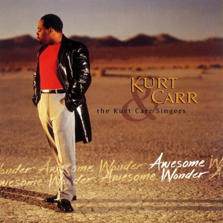 Kurt Carr: Awesome Wonder [CD]