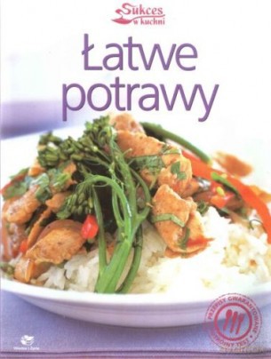Łatwe potrawy [KSIĄŻKA]