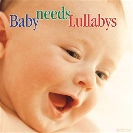 Carol Rosenberger: Baby Needs Lullabys [CD]