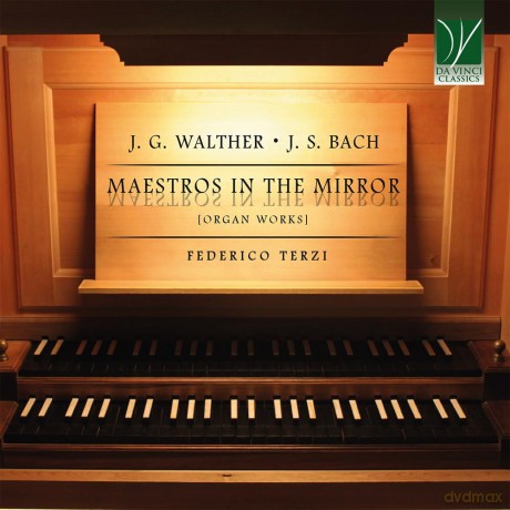 Federico Terzi (Organ): Bach, Walther: Maestros In The Mirror (Organ Works) [CD]