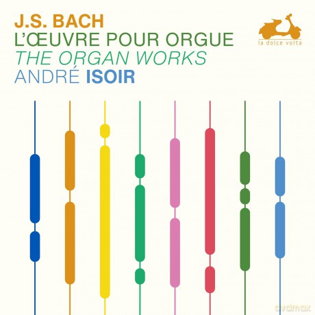 Andre Isoir: Bach: Die Orgelwerke [CD]