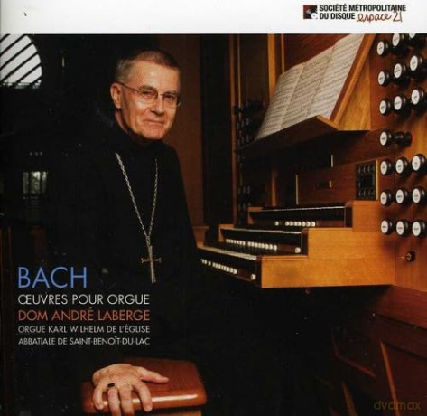 Dom Andre Laberge: Bach: Oeuvres Pour Orgue [CD]