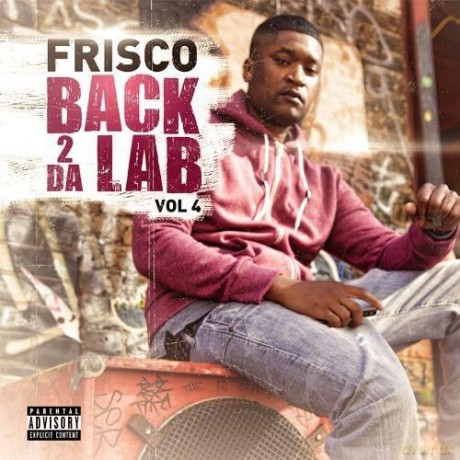 Frisco: Back 2 Da Lab Volume 4 [CD]