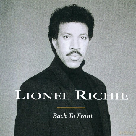 Lionel Richie: Back to Front [CD]