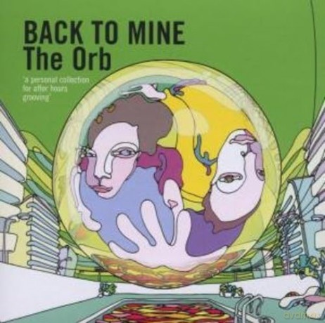 The Orb: Back to Mine [CD]