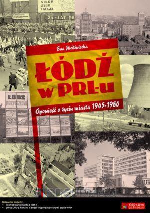 Łódź w PRL-u [KSIĄŻKA]