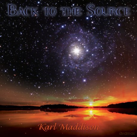 Karl Maddison: Back to the Source [CD]