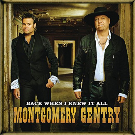 Montgomery Gentry: Back When I Knew It All [CD]