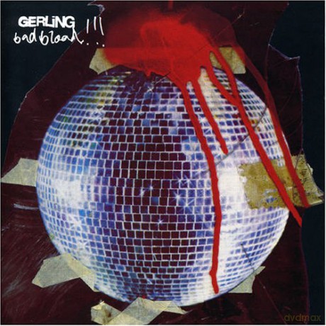 Gerling: Bad Blood!!! [CD]