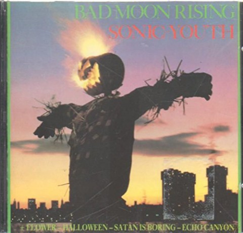 Sonic Youth: Bad Moon Rising [CD]