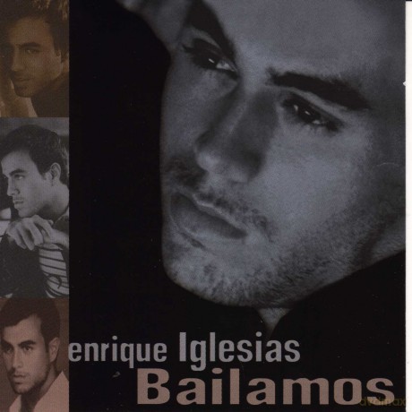 Enrique Iglesias: Bailamos [CD]