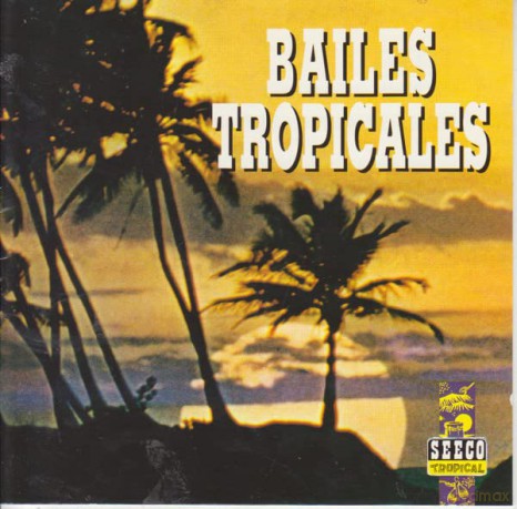 Bailes Tropicales [CD]