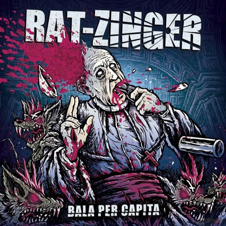 Rat-Zinger: Bala Per Capita [CD]