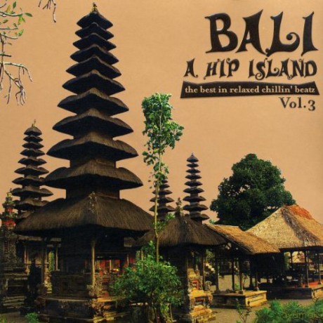 Bali - a Hip Island 3 [2CD]