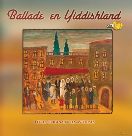 Theodore Bikel: Ballade en Yiddishland [2CD]