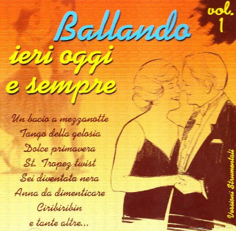 Ballando Ieri Oggi E semp.v.1 [CD]