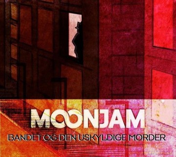 Moonjam: Bandet Og Den Uskyldige Morder [CD]