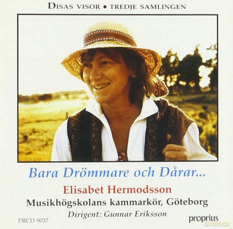 Elisabet Hermodsson: Bara Drommare Och Darar [CD]