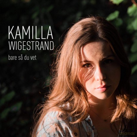 Kamilla Wigestrand: Bare S Du Vet [CD]
