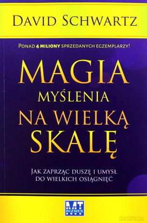 Magia myślenia na wielką skalę [KSIĄŻKA]