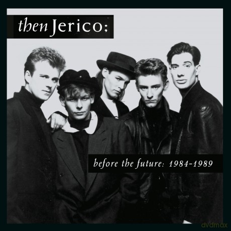 Then Jerico: Before The Future: 1984-1989 [4CD]