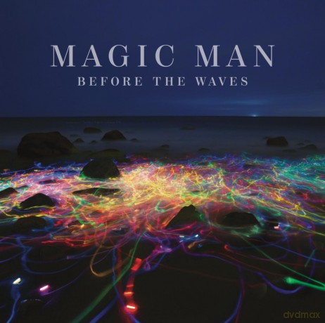 Magic Man: Before the Waves [CD]