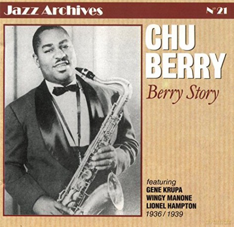Chu Berry: Berry Story [CD]