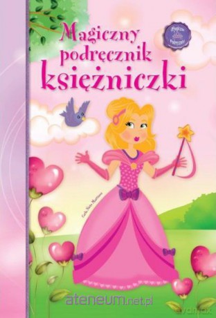 Magiczny podręcznik księżniczki [KSIĄŻKA]
