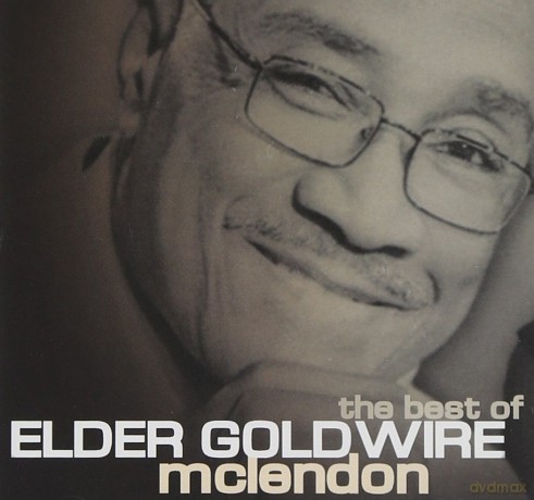 Elder Goldwire Mcclendon: Best Of [CD]